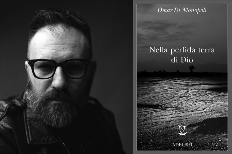 NELLA PERFIDA TERRA DI DIO – OMAR DI MONOPOLI